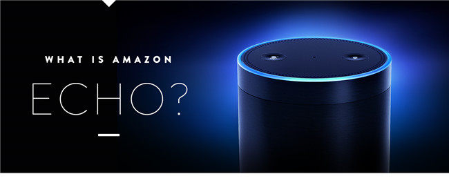 Amazon智能音响升级，智能音箱成兵家必争之地