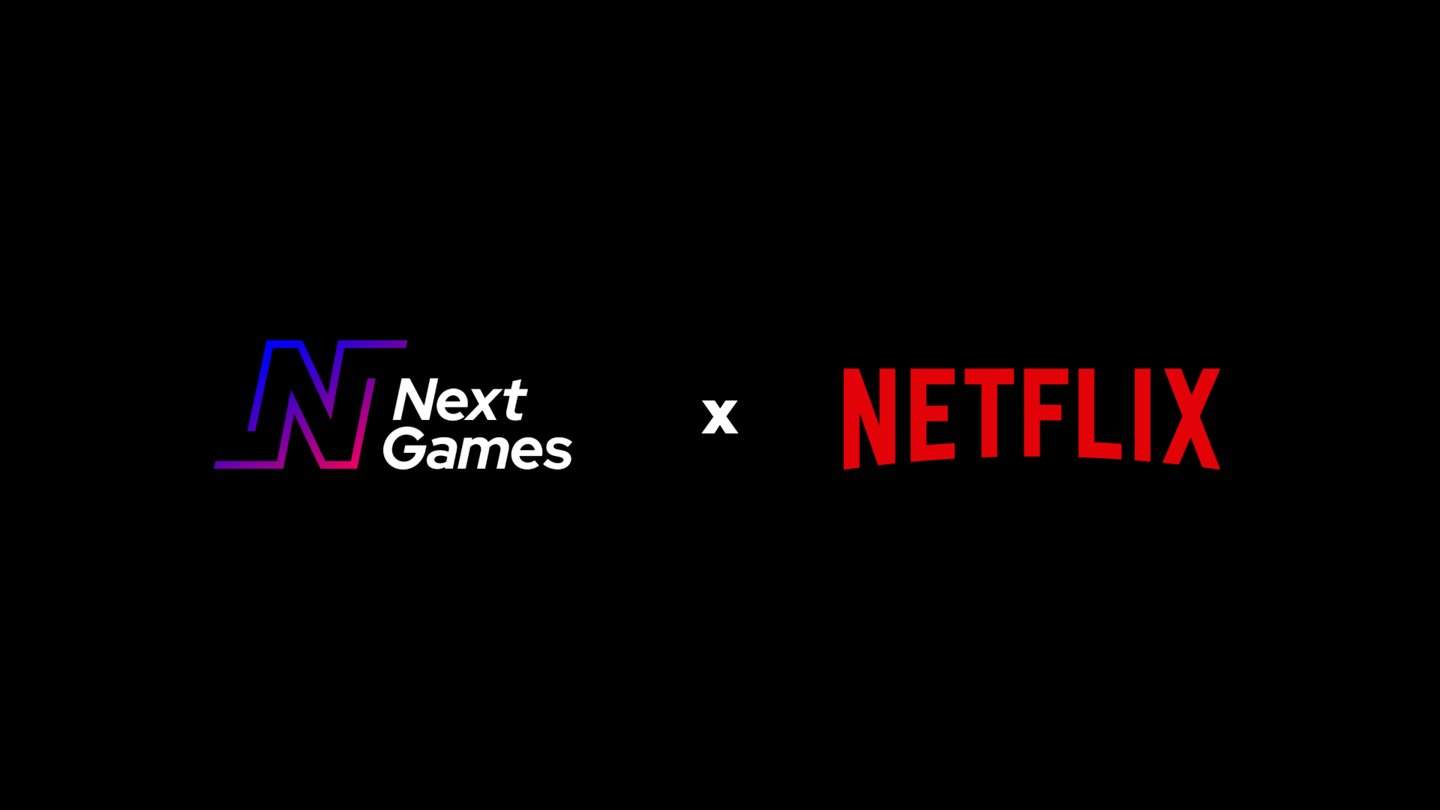 Netflix将收购Next Games游戏开发商 交易预计第二季度完成
