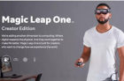 <b>Magic Leap公布首款增强现实眼镜 预计明年出货</b>