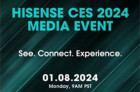 海信宣布参展CES 2024：将推多款电视新品